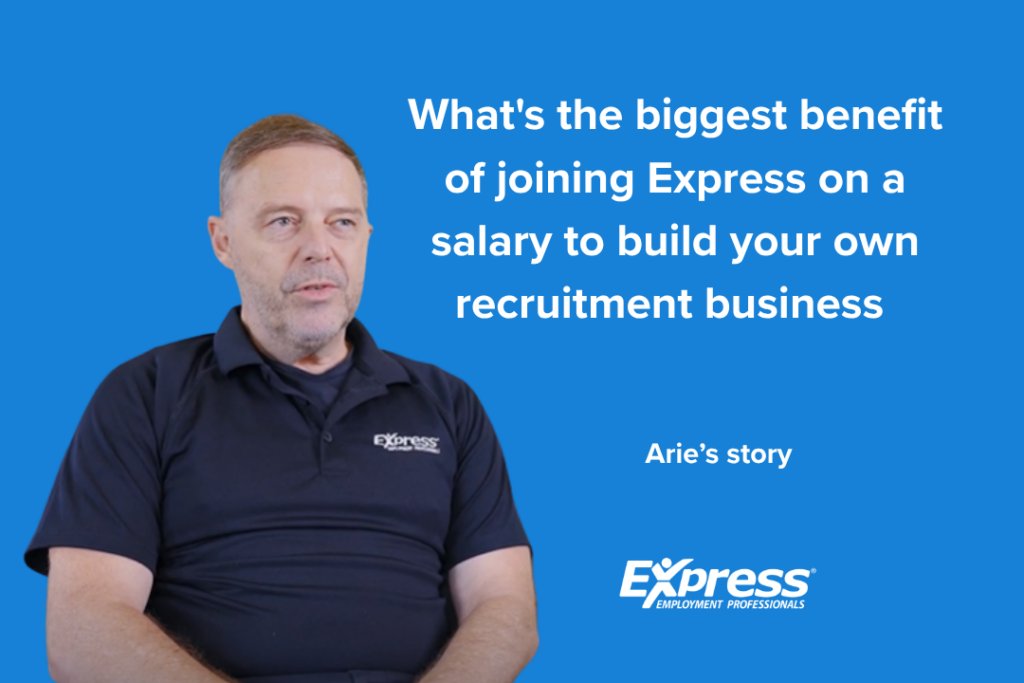 What's the biggest benefit of joining Express on a salary to build your own recruitment business?