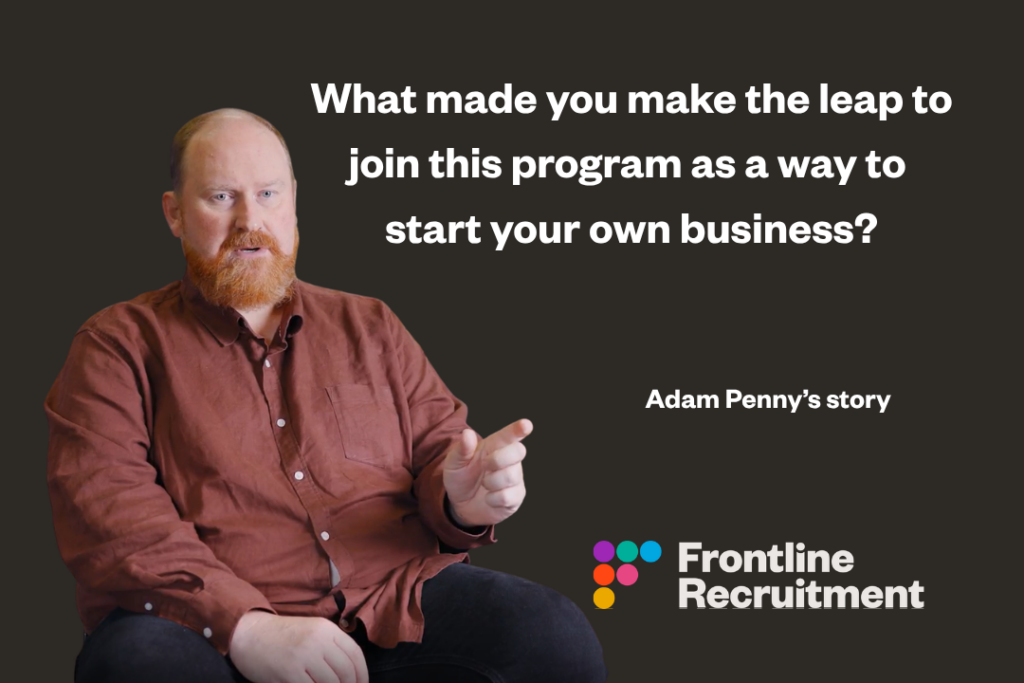 Why recruiters chose to join Frontline to start on a salary and then build to business ownership